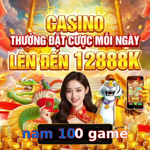 nam 100 game